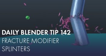 Daily Blender Tip 142: Fracture Modifier Splinters